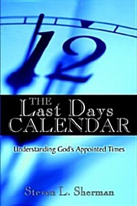 The Last Days Calendar (Paperback)