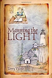 Manning the Light (Paperback)