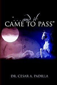 ...And It Came to Pass (Paperback)