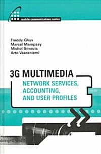 3g Multimedia Network Services, Accounting, and User Profiles (Hardcover)