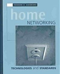 Home Networking Technologies and Standards (Hardcover)