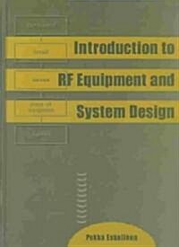 Introduction to RF Equipment and System Design (Hardcover)