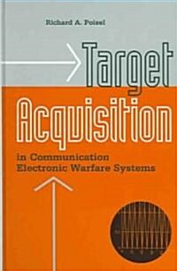 Target Acquisition in Communication Electronic Warfare Systems (Hardcover)