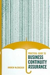 Practical Guide to Business Continuity Assurance (Hardcover)