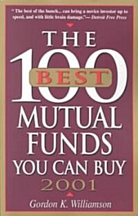 The 100 Best Mutual Funds You Can Buy, 2001 (Paperback)
