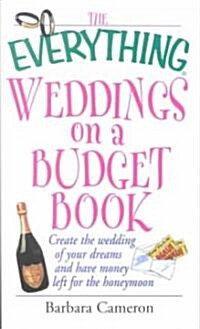 The Everything Weddings on a Budget Book (Paperback)
