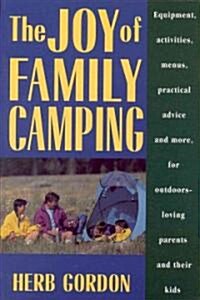 The Joy of Family Camping (Paperback)