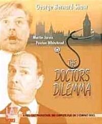 The Doctors Dilemma (Audio CD)