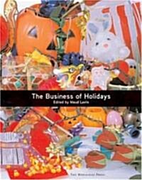 The Business Of Holidays (Hardcover)