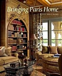 Bringing Paris Home (Hardcover)