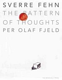 Sverre Fehn: The Pattern of Thoughts (Hardcover)