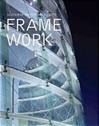 Framework: Gluckman Mayner Architects (Hardcover)