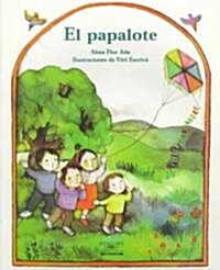 El Papalote (the Kite) (Paperback)