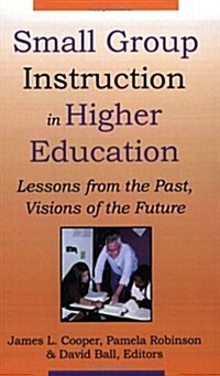 Small Group Instruction in Higher Education (Paperback)
