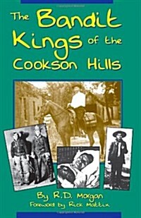 The Bandit Kings of the Cookson Hills (Paperback)