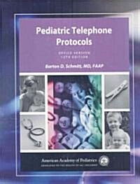 Pediatric Telephone Protocols (Hardcover, 12th)