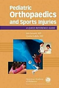 Pediatric Othopedics and Sports Injuries (Paperback, 1st)