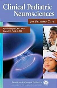 Clinical Pediatric Neurosciences for Primary Care (Paperback, 1st)
