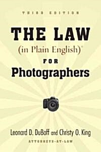 The Law (in Plain English) for Photographers (Paperback)