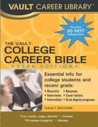 The Vault college career bible 2006 ed