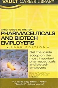 Vault Guide To The Top Pharmaceuticals And Biotech Employers (Paperback)