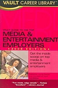 Vault Guide To The Top Media & Entertainment Employers (Paperback)