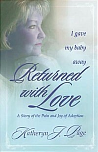 Returned With Love (Paperback)