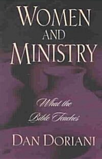 Women and Ministry: What the Bible Teaches (Paperback)