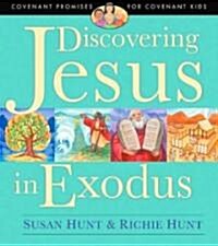 Discovering Jesus in Exodus (Paperback)