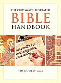The Crossway Illustrated Bible Handbook (Hardcover)