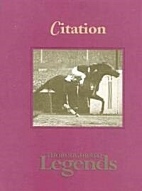 Citation: Thoroughbred Legends (Hardcover)