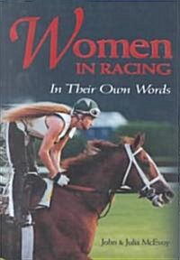 Women in Racing: In Their Own Words (Hardcover)