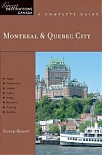 Explorers Guide Montreal & Quebec City: A Great Destination (Paperback)