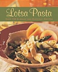 Lotsa Pasta (Paperback)