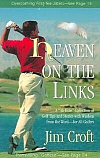 Heaven on the Links (Paperback)