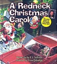 A Redneck Christmas Carol [With Audio CD] (Hardcover)