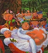 How Santa Got His Elves (Hardcover)