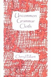 Uncommon Grammar Cloth (Paperback)