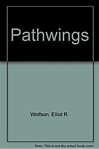 Pathwings: Philosophic & Poetic Reflections on the Hermeneutics of Time & Language (Paperback)