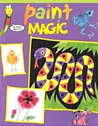 Paint Magic (Paperback, 1st)