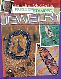 Sandra Mccalls Rubber Stamped Jewelry (Paperback)