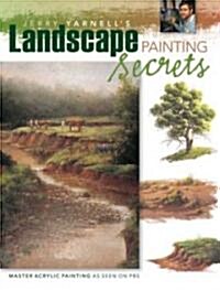 Jerry Yarnells Landscape Painting Secrets (Paperback)