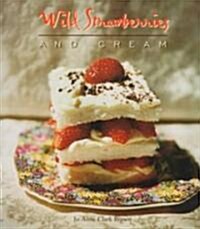 Wild Strawberries and Cream (Paperback)