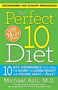 The Perfect 10 Diet (Hardcover, 1st)