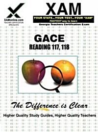 Gace Reading 117, 118 Teacher Certification Test Prep Study Guide (Paperback)