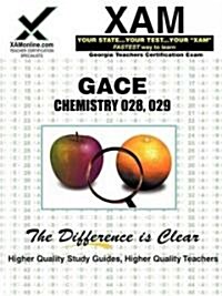 Gace Chemistry 028, 029 Teacher Certification Test Prep Study Guide (Paperback)