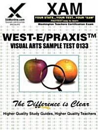 West-E/Praxis II Visual Arts Sample Test 0133 (Paperback)
