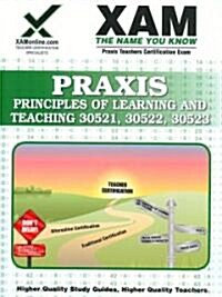 Praxis Principles of Learning and Teaching 30521, 30522, 30523 (Paperback)