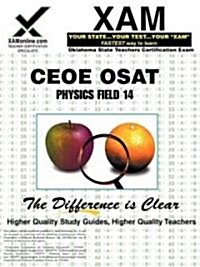 Ceoe Osat Physics Field 14 Teacher Certification Test Prep Study Guide (Paperback)