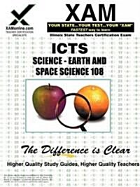 Ilts Science- Earth and Space Science 108 Teacher Certification Test Prep Study Guide (Paperback)